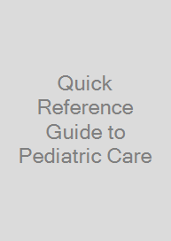 Cover Quick Reference Guide to Pediatric Care