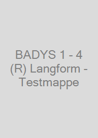 Cover BADYS 1 - 4+ (R) Langform - Testmappe