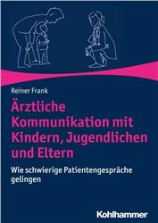 Cover Ärztliche Kommunikation mit Kindern, Jugendlichen und Eltern