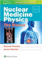 Cover Nuclear Medicine Physics: The Basics
