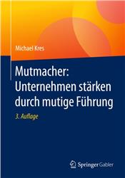 Cover Mutmacher: Unternehmen stärken durch mutige Führung