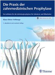 Cover Die Praxis der zahnmedizinischen Prophylaxe