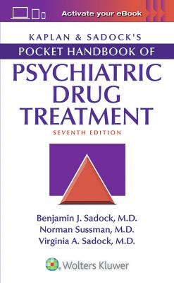 Kaplan & Sadocks Pocket Handbook of Psychiatric Drug Treatment