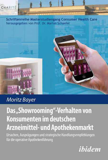 Das Showrooming-Verhalten von Konsumenten im deutschen Apothekenmarkt
