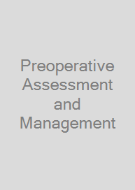 Preoperative Assessment and Management