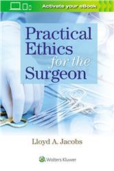 Cover Practical Ethics for the Surgeon