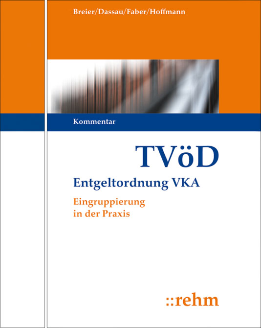 TVöD Entgeltordnung VKA - Eingruppierung in der Praxis - Grundwerk APART -