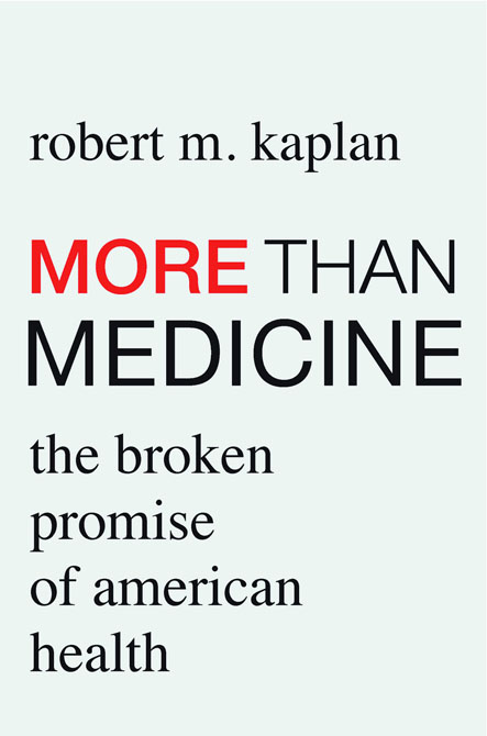 More Than Medicine: The Case for Social Investment to Improve Americas Health