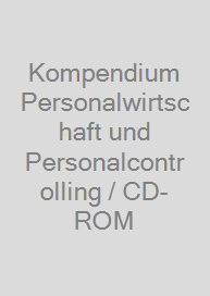 Cover Kompendium Personalwirtschaft und Personalcontrolling / CD-ROM