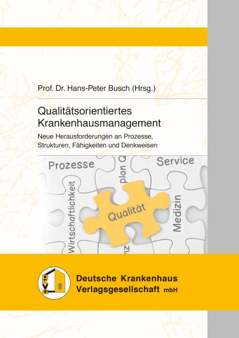 Qualitätsorientiertes Krankenhausmanagement