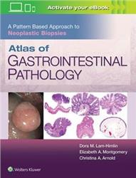 Cover Atlas of Gastrointestinal Pathology: A Pattern Based Approach to Neoplastic Biopsies