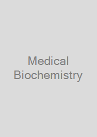 Medical Biochemistry