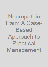 Cover Neuropathic Pain: A Case-Based Approach to Practical Management
