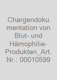 Cover Chargendokumentation von Blut- und Hämophilie-Produkten_Art. Nr.: 00010599