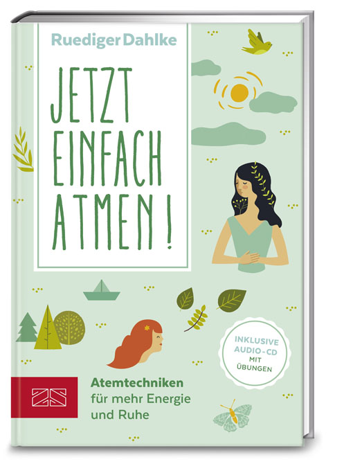 Jetzt einfach atmen!, m. Audio-CD