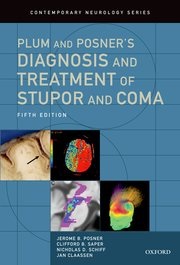 Plum and Posners Diagnosis and Treatment of Stupor and Coma