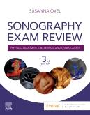 Cover Sonography Exam Review: Physics, Abdomen, Obstetrics and Gynecology