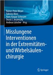 Cover Misslungene Interventionen in der Extremitäten- und Wirbelsäulenchirurgie