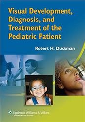 Cover Visual Development, Diagnosis, and Treatment of the Pediatric Patient