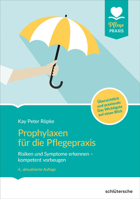 Prophylaxen für die Pflegepraxis