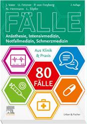 Cover 80 Fälle Anästhesie, Intensivmedizin, Notfallmedizin, Schmerzmedizin