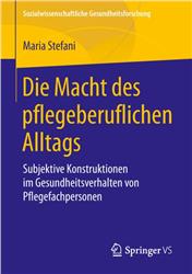 Cover Die Macht des pflegeberuflichen Alltags