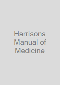 Harrisons Manual of Medicine