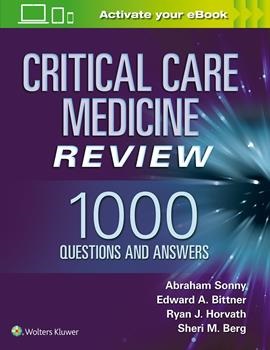 Critical Care Review: 1000 Questions and Answers