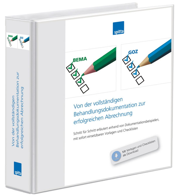 Von der vollständigen Behandlungsdokumentation zur erfolgreichen Abrechnung - Grundwerk mit 2 Ordner