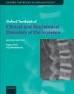 Oxford Textbook of Clinical and Biochemical Disorders of the Skeleton