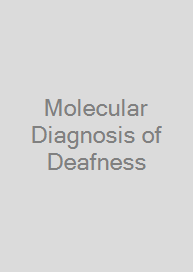 Molecular Diagnosis of Deafness