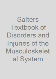 Salters Textbook of Disorders and Injuries of the Musculoskeletal System