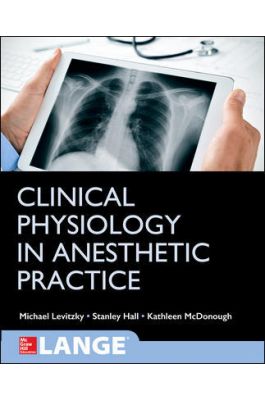 Clinical Physiology in Anesthetic Practice