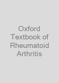 Oxford Textbook of Rheumatoid Arthritis