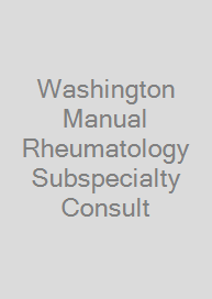 Washington Manual Rheumatology Subspecialty Consult