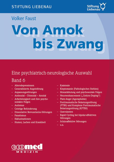 Von Amok bis Zwang (Bd. 6)