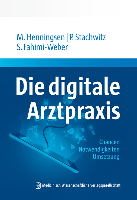 Die Digitale Arztpraxis