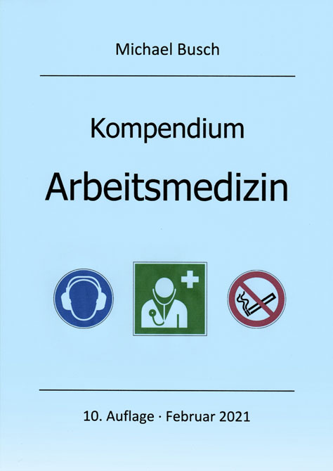 Kompendium der Arbeitsmedizin