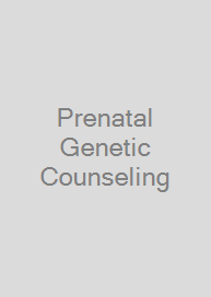 Prenatal Genetic Counseling