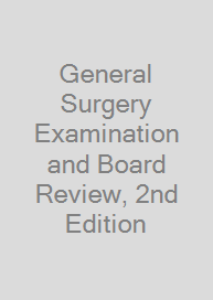 Cover General Surgery Examination and Board Review, 2nd Edition
