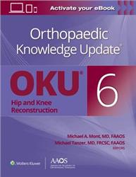 Cover Orthopaedic Knowledge Update®: Hip and Knee Reconstruction 6