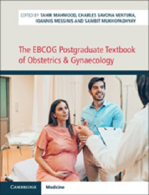 The EBCOG Postgraduate Textbook of Obstetrics & Gynaecology