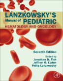 Lanzkowskys Manual of Pediatric Hematology and Oncology