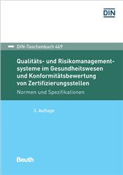 Cover Qualitäts- und Risikomanagementsysteme im Gesundheitswesen und Konformitätsbewertung von Zertifizierungsstellen