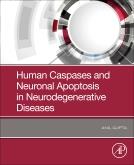 Cover Human Caspases and Neuronal Apoptosis in Neurodegenerative Diseases