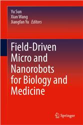 Cover Field-Driven Micro and Nanorobots for Biology and Medicine