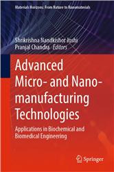 Cover Advanced Micro and Nano Manufacturing Technologies