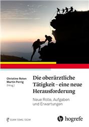 Cover Die oberärztliche Tätigkeit - eine neue Herausforderung