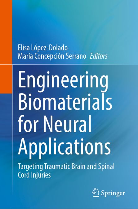 Engineering Biomaterials for Neural Applications