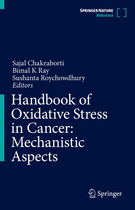 Handbook of Oxidative Stress in Cancer: Mechanistic Aspects